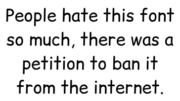 Comic Sans Why Do People Hate It