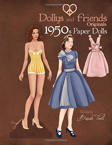 Dollys and Friends Originals 1950s Paper Dolls: Fifties Vintage Fashion Paper Doll Collection Paperback – January 26, 2019