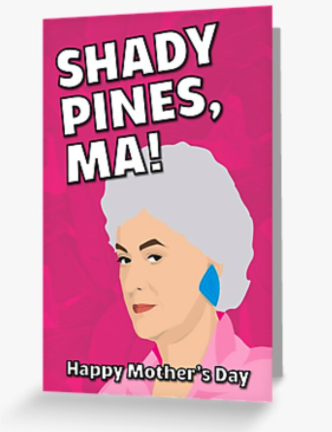 The Golden Girls - Dorothy - Mother's Day Card Greeting Card