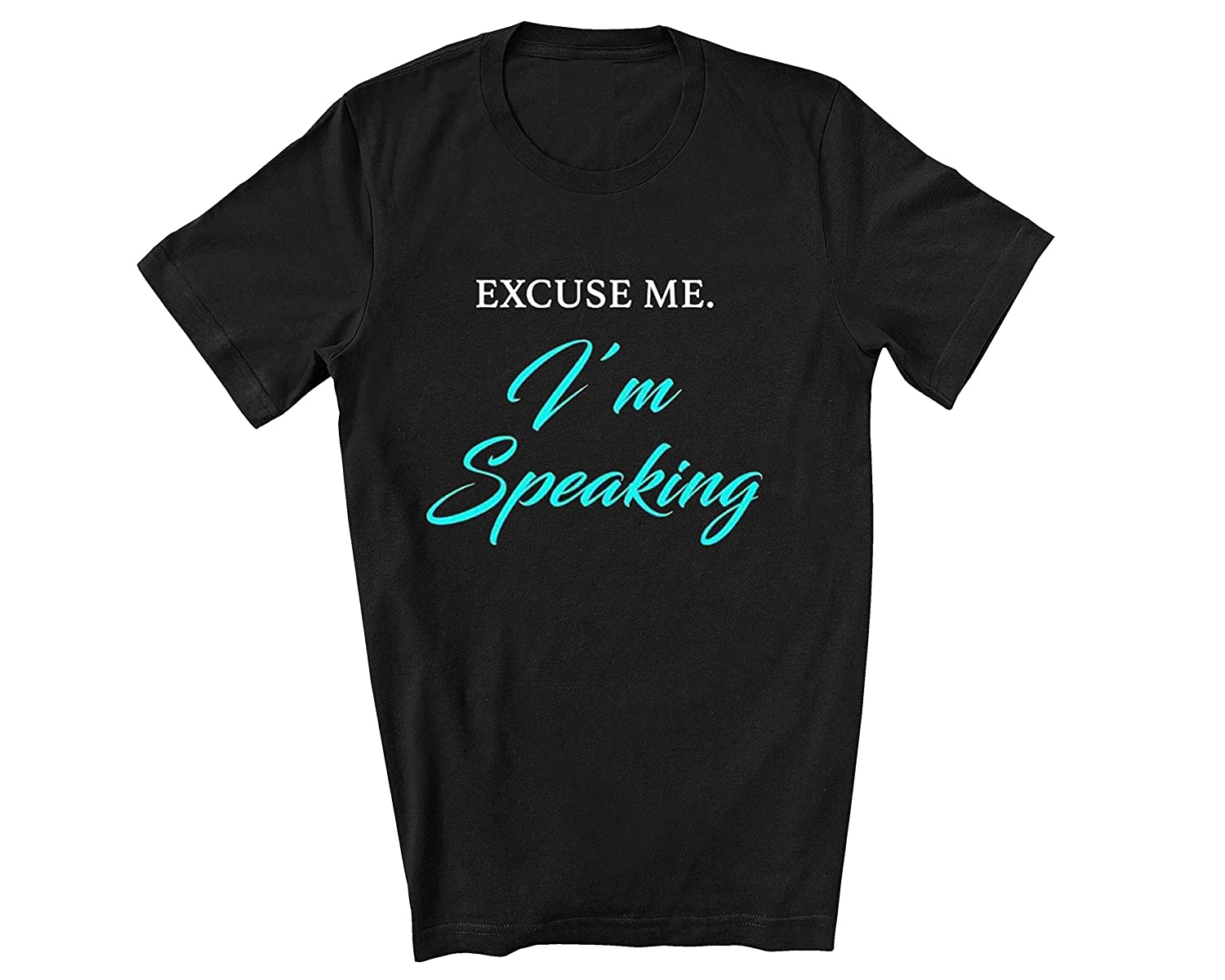 Excuse me I'm speaking shirt
