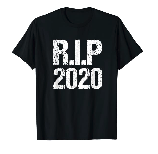 Happy New Year NYE Party Funny RIP 2020 | 2021 New Years Eve T-Shirt