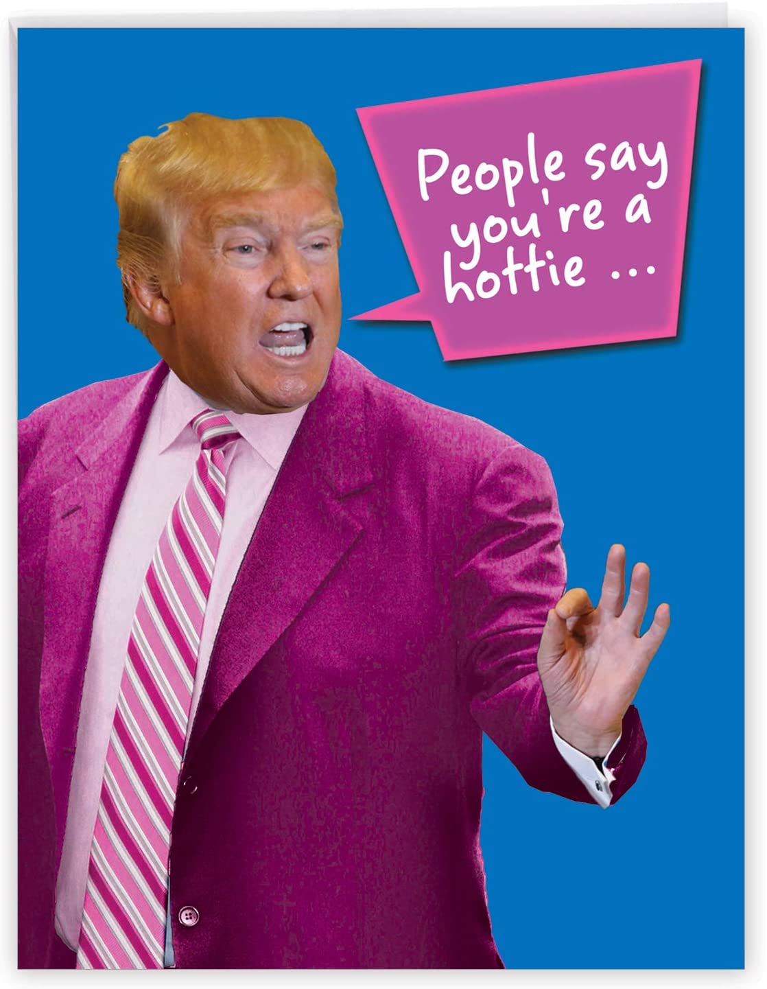 NobleWorks - Big Funny Valentine's Day Card (8.5 x 11 Inch) - President Trump Humor, Jumbo Political Valentine Greeting - You're a Hottie J4056VDG