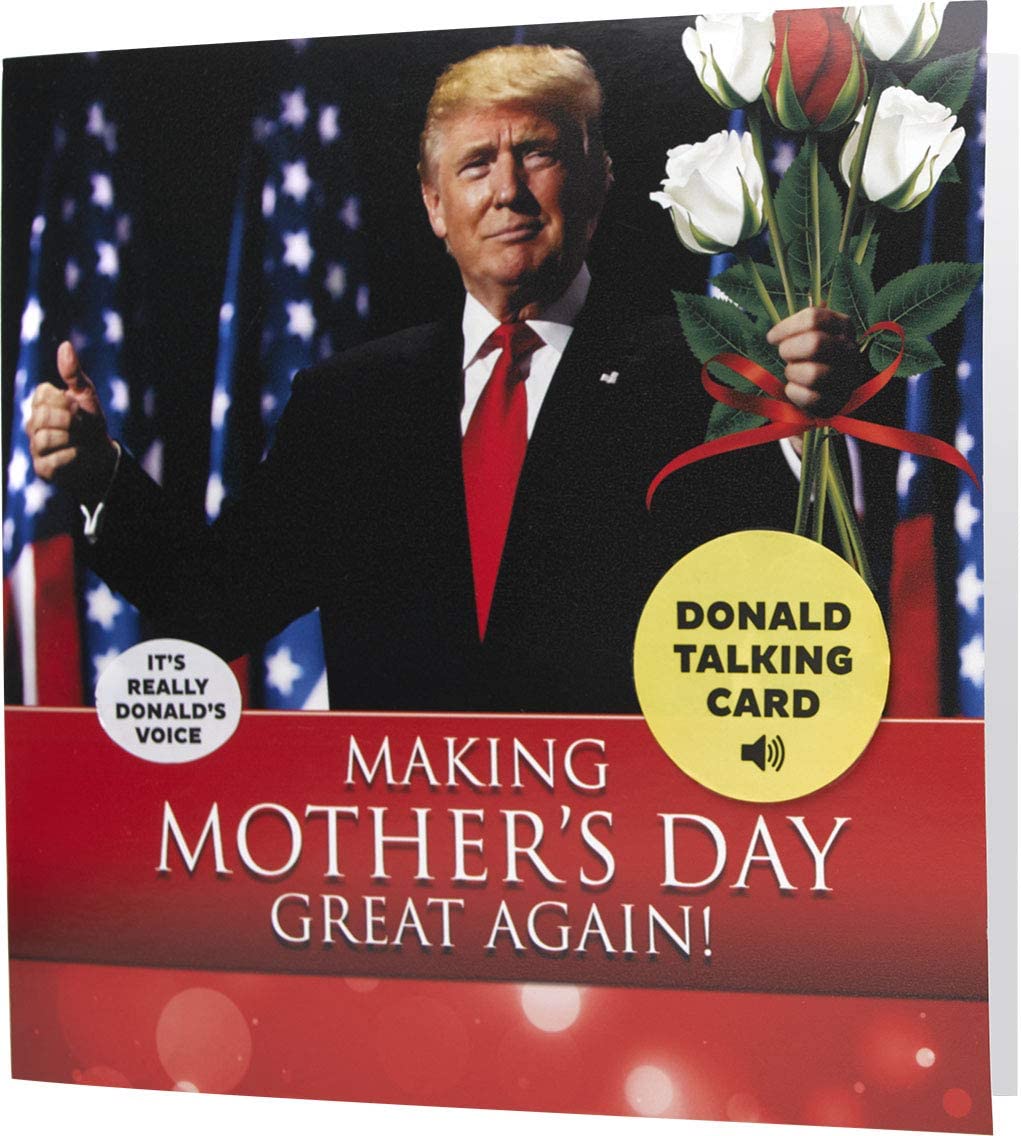 Talking Trump Mothers Day Card - Surprise Mom With A Personal Talking Greeting Card From President Donald Trump – Funny Adults Mother’s Day Gift - One Of The Best Presents For Mom - Includes Envelope