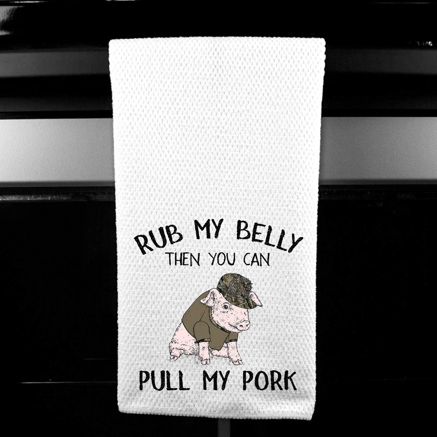 Rub My Belly the you can Pull My Pork Pig Adult Funny Kitchen Tea Bar Towel BBQ Gift for Women or Men
