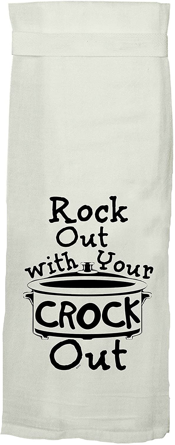 Twisted Wares Flour Sack Dish Towel - Rock Out with Your Crock Out - Funny Tea Towel with Hang Tight Loop - White Dishtowel