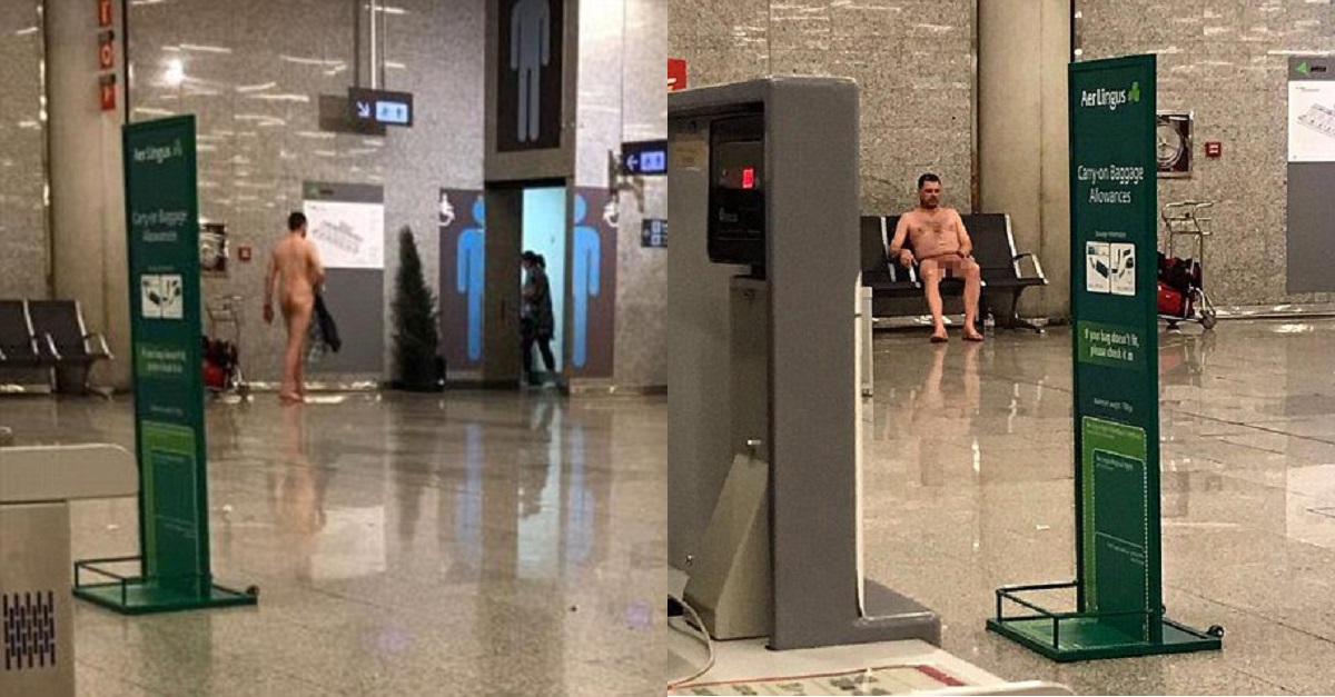No one knows why this man was naked in the airport, but he