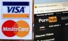 Visa And Mastercard Block Credit Card Use On Pornhub After Allegations of Child Sexual Abuse Material
